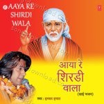 Aaya Re Shirdi Wala - Hamsar Hayat Song Download